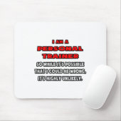 Tapis De Souris Funny Personal Trainer .. Très improbable (Avec souris)