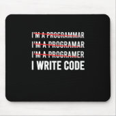 Tapis De Souris Funny Programmer I Wite Code (Devant)