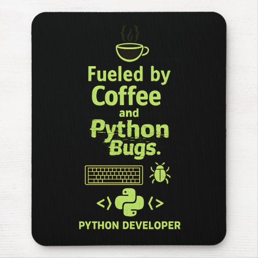 Tapis De Souris Funny Python Developer – Fueled by Coffee bugs  (Devant)