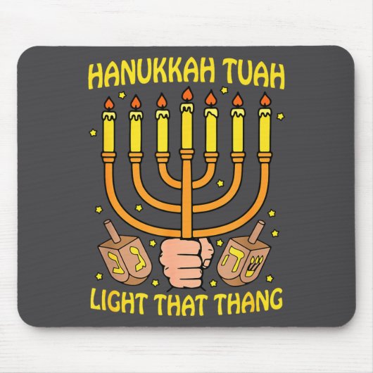 Tapis De Souris Funny Quote Hanukkah Tuah Light That Thang Design  (Devant)
