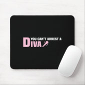Tapis De Souris Funny Quote You Can't Arrest A Diva (Avec souris)