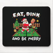 Tapis De Souris Funny Santa Ckleball Christmas Eat Dink And Be Mer (Devant)