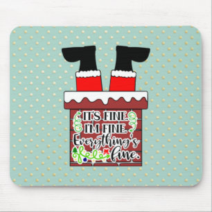 Tapis De Souris Funny Santa-I'm Fine. Everything is