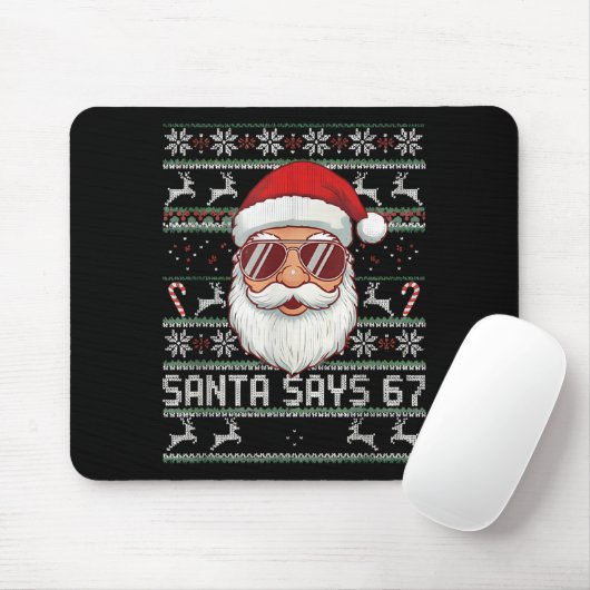 Tapis De Souris Funny Santa Says 67 Ugly Christmas Sweater  (Avec souris)