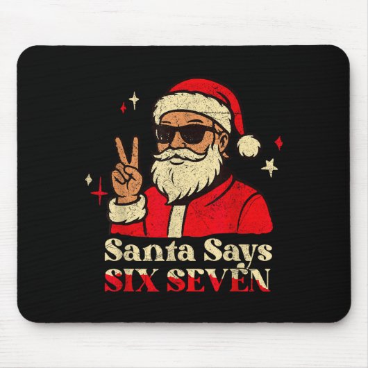 Tapis De Souris Funny Santa Says Six Seven 67 Meme Christmas Holid (Devant)
