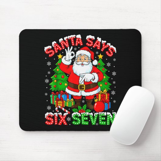 Tapis De Souris Funny Santa Says Six Seven Christmas 67 Meme Xmas (Avec souris)