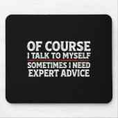 Tapis De Souris Funny Sarcastic Dad Joke Grandpa Of Course I Talk (Devant)