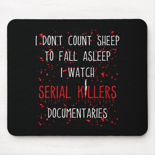 Tapis De Souris Funny Serial Killer True Crime Junkie Murder Myste (Devant)