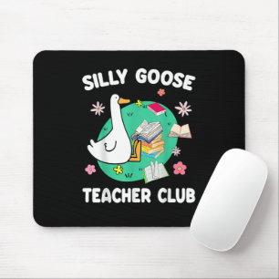 Tapis De Souris Funny Silly Goose Teacher Club Amoureux des animau