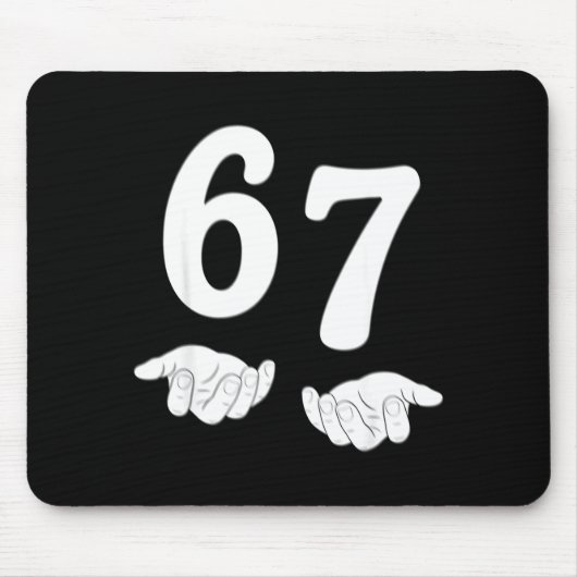 Tapis De Souris Funny Six Seven 6 7 Meme Gen Alpha Slang 67 Hands  (Devant)