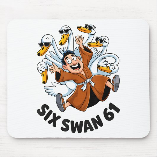 Tapis De Souris Funny Six Swan 61 Meme New Gen Alpha Slang Six One (Devant)