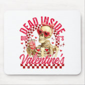 Tapis De Souris Funny Skeleton Dead Inside But It's Valentine's Da (Devant)