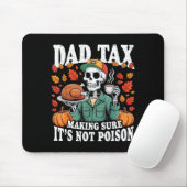 Tapis De Souris Funny Thanksgiving Dad Tax Skeleton Turkey Day Foo (Avec souris)