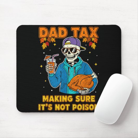 Tapis De Souris Funny Thanksgiving Dad Tax Skeleton Turkey Day Foo (Avec souris)