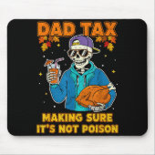 Tapis De Souris Funny Thanksgiving Dad Tax Skeleton Turkey Day Foo (Devant)