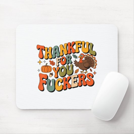 Tapis De Souris Funny Thanksgiving Friendsgiving Thankful For You (Avec souris)