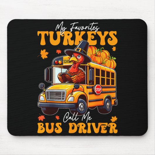 Tapis De Souris Funny Thanksgiving Turkey Bus Driver School Gift (Devant)
