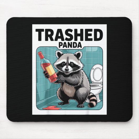 Tapis De Souris Funny Trashed Panda Raccoon Gets Drunk  (Devant)