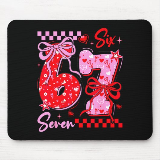 Tapis De Souris Funny Valentine’s Day 67 Meme 6 7 Valentine Bow He (Devant)