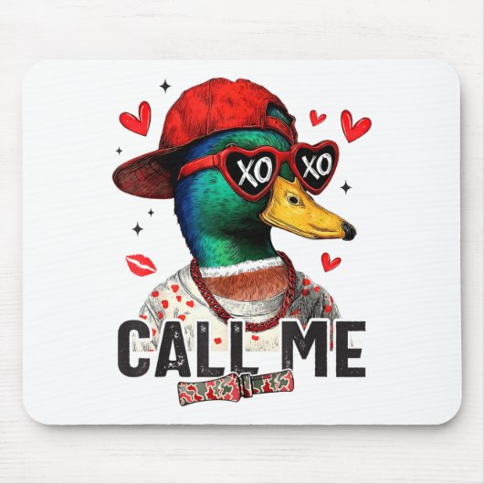 Tapis De Souris Funny Valentines Day Call Me Duck Hunting Men Wome (Devant)