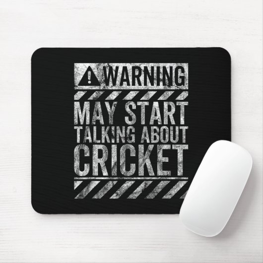 Tapis De Souris Funny Warning Sign May Start Talking About Cricket (Avec souris)