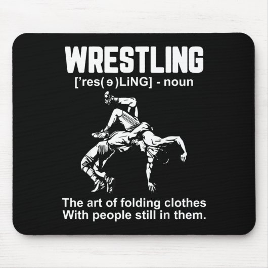 Tapis De Souris Funny Wrestling Definition The Art Of Folding Clot (Devant)