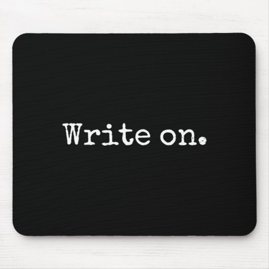 Tapis De Souris Funny Writing On Novelty Writing Writers Journalis (Devant)