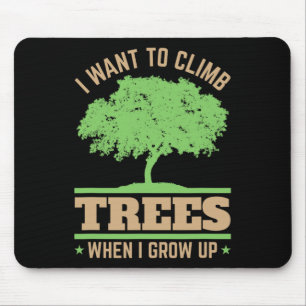 Tapis De Souris Futur arboriste chirurgien des arbres grimpeur gri