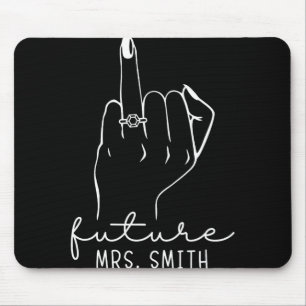 Tapis De Souris Futur Mme Smith Nouvelle mariée à être fiancé céli