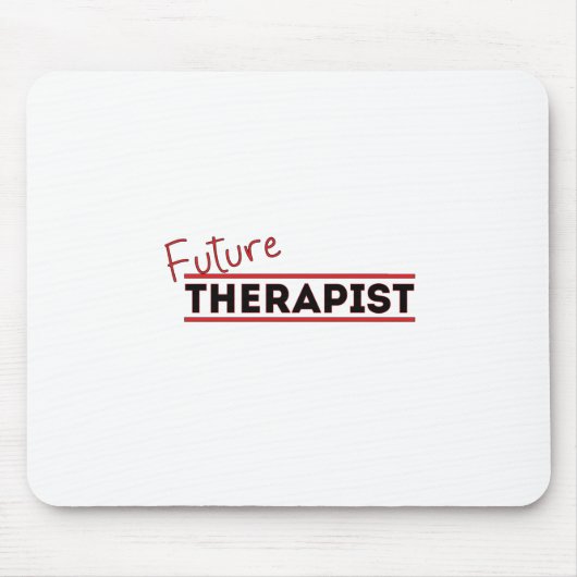 Tapis De Souris Future Therapist (Devant)