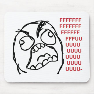 Tapis De Souris Fuuuu de fuuu de type de rage