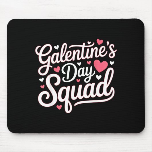 Tapis De Souris Galentine's Day Squad For Friends Festive Ladies V (Devant)