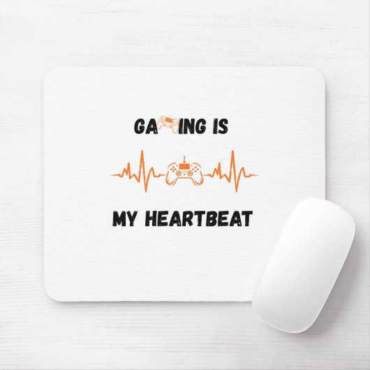 Tapis De Souris Gaming Is My Heartbeat Mousepad (Avec souris)