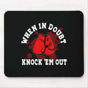 Tapis De Souris Gants de boxe Quand on doute Knock em Out Boxe Ki