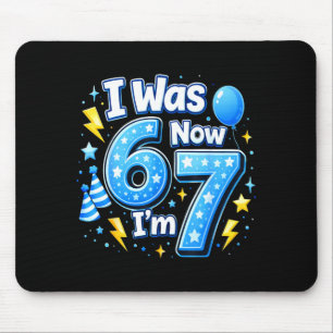 Tapis De Souris garçon d'anniversaire 6 7 7 ans avait 6 7 67 mème