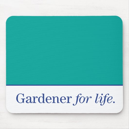 Tapis De Souris Gardener de la vie (Devant)