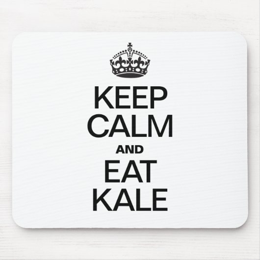 TAPIS DE SOURIS GARDER CALME ET MANGER KALE (Devant)