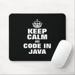 Tapis De Souris Gardez calme et code en Java drôle Mousepad<br><div class="desc">Restez calme et coder en Java amusant Mousepad. Drôle idée cadeau pour programmeur,  ingénieur logiciel,  collègue,  collègue,  patron,  ami etc. Modèle de typographie moderne avec couronne. Couleur noire ou personnalisée.</div>
