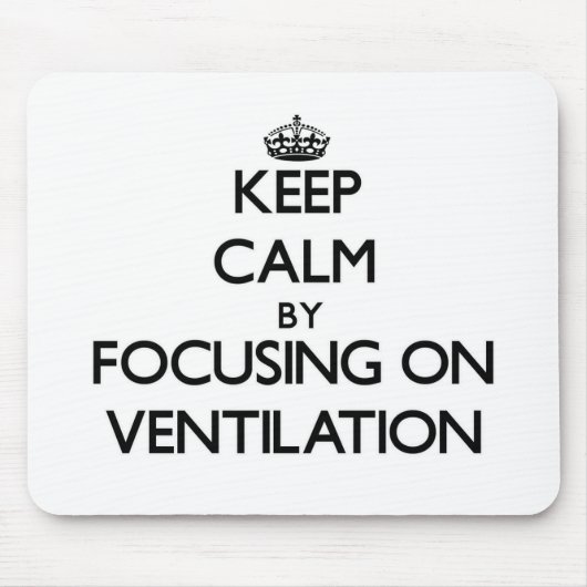 Tapis De Souris Gardez le calme en se concentrant sur la (Devant)