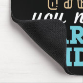 Tapis De Souris Gardez le calme et admettez que vous avez besoin d (Coin)