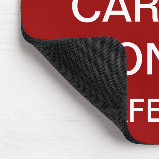 Tapis De Souris Gardez le calme et continuez sans risque - la (Coin)