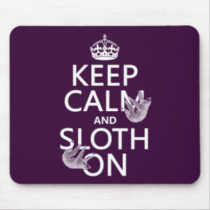 Tapis De Souris Gardez le calme et la paresse dessus
