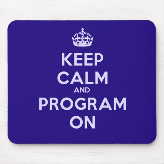 Tapis De Souris Gardez le calme et le programme sur Mousepad (Devant)