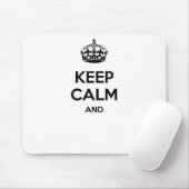 Tapis De Souris Gardez le calme et… pour ajouter votre propre (Avec souris)