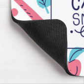 Tapis De Souris Gardez le calme et souriez sur l'expression (Coin)