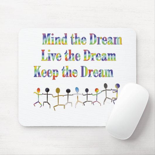 Tapis De Souris Gardez le rêve (Avec souris)