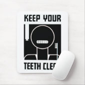 Tapis De Souris Gardez vos dents propres (Avec souris)