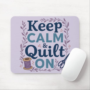 Tapis De Souris Gardez votre calme et continuez à coudre Design vi