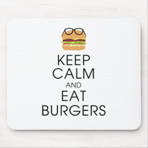 Tapis De Souris Gardez votre calme et mangez des burgers
