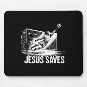 Tapis De Souris Gardien de but de football Jésus sauve chrétien So